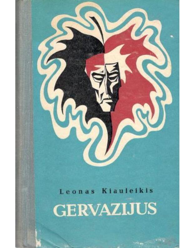 Gervazijus. Romanas - Kiauleikis Leonas 