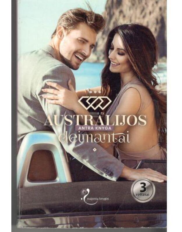 Vienintelė moteris. Meilios intrigos. Deimantinė imperija / Australijos deimantai, 2 kn. - Colley Jan. Roe Paula. Lindsay Yvonne