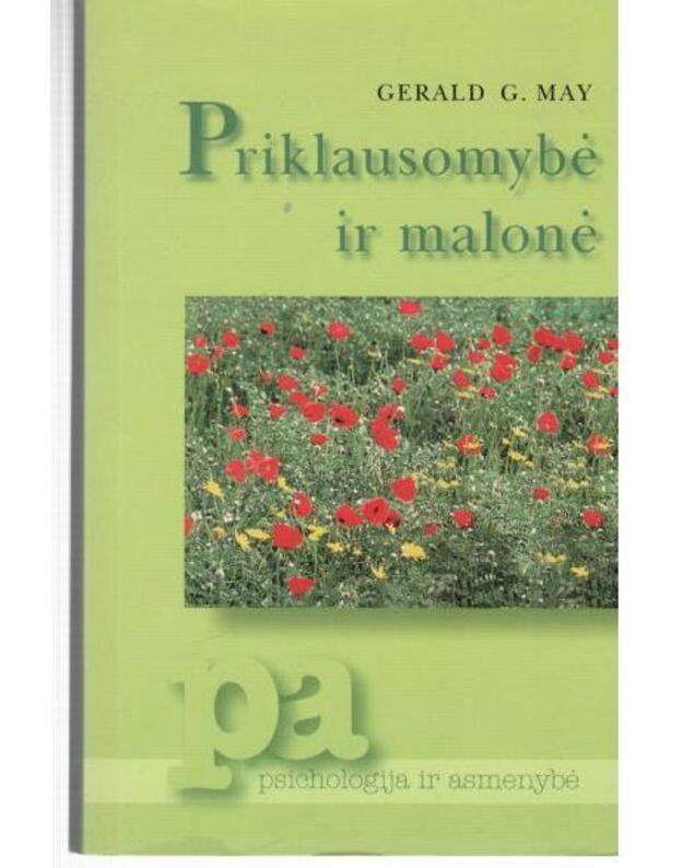Priklausomybė ir malonė - May Gerald G.
