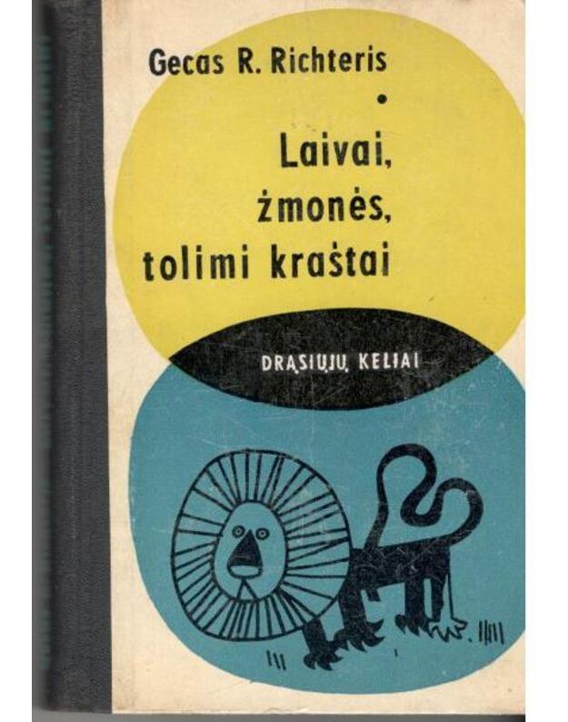 Laivai, žmonės, tolimi kraštai / DK 1965 - Richteris Gecas R.
