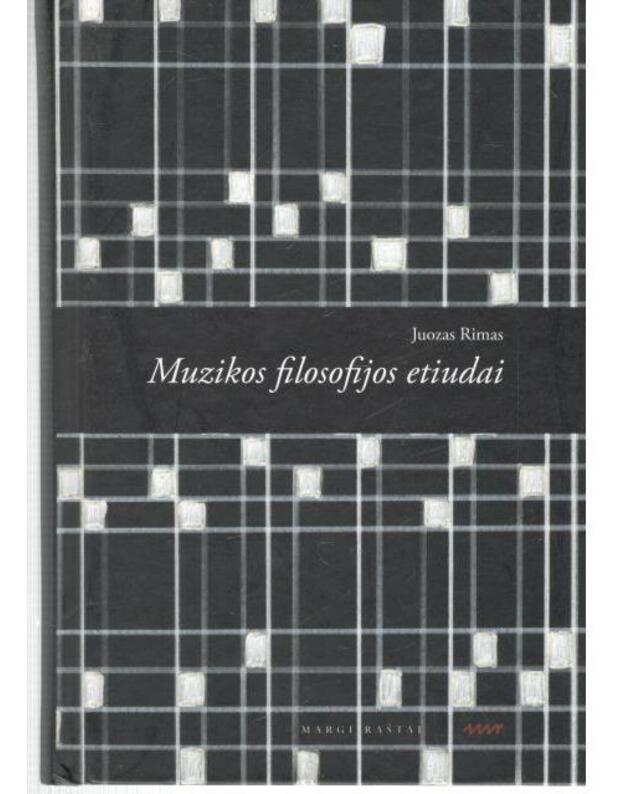 Muzikos filosofijos etiudai - Rimas Juozas