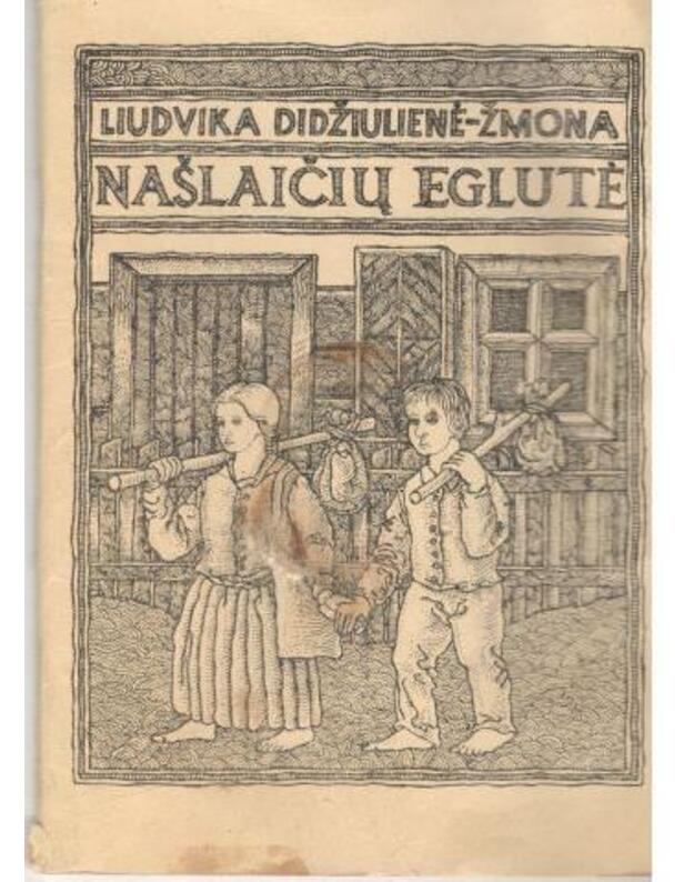 Našlaičių eglutė. Apsakymai - Didžiulienė-Žmona Liudvika