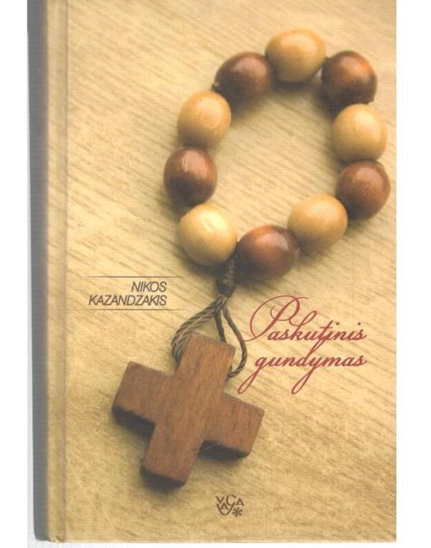 Paskutinis gundymas / 2008, 2-asis pataisytas leidimas - Kazandzakis Nikos