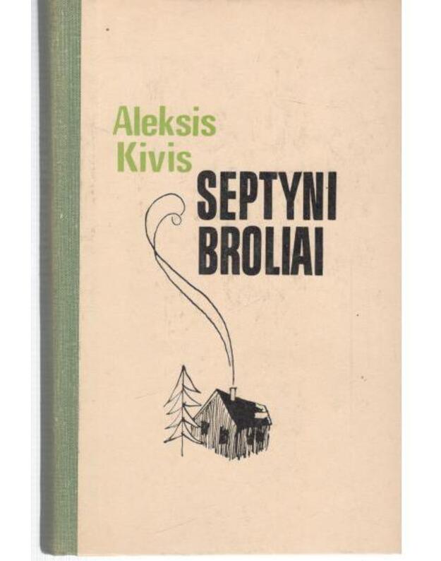 Septyni broliai - Kivis Aleksis / Suomija
