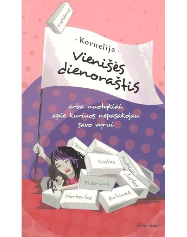 Vienišės dienoraštis. Romanas - Kornelija