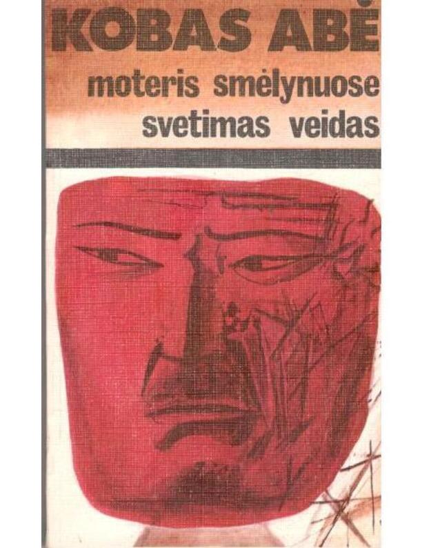 Moteris smėlynuose. Svetimas veidas - Kobas Abė