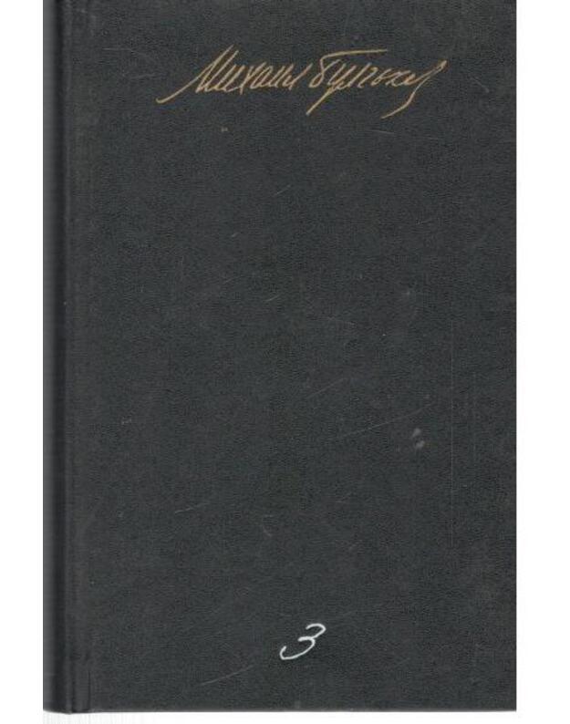 M. Bulgakov. Pjesy: Dni Turbinych. Zoikinka kvartira. Bagrovyj ostrov. Bet i dr. - Bulgakov Michail 