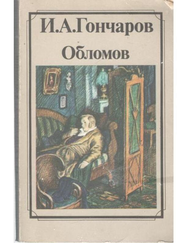 Oblomov / 1985 - Gončarov Ivan