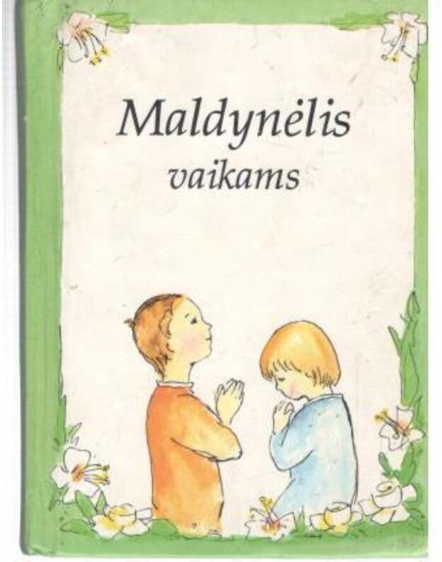 Maldynėlis vaikams - parengė Vida Vainilavičiūtė