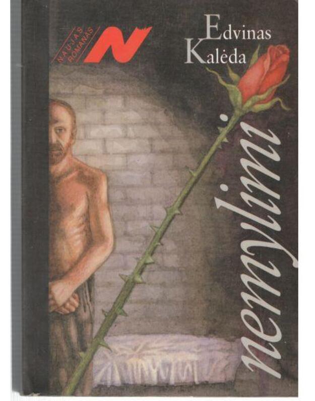 Nemylimi / 1997 - Kalėda Edvinas 