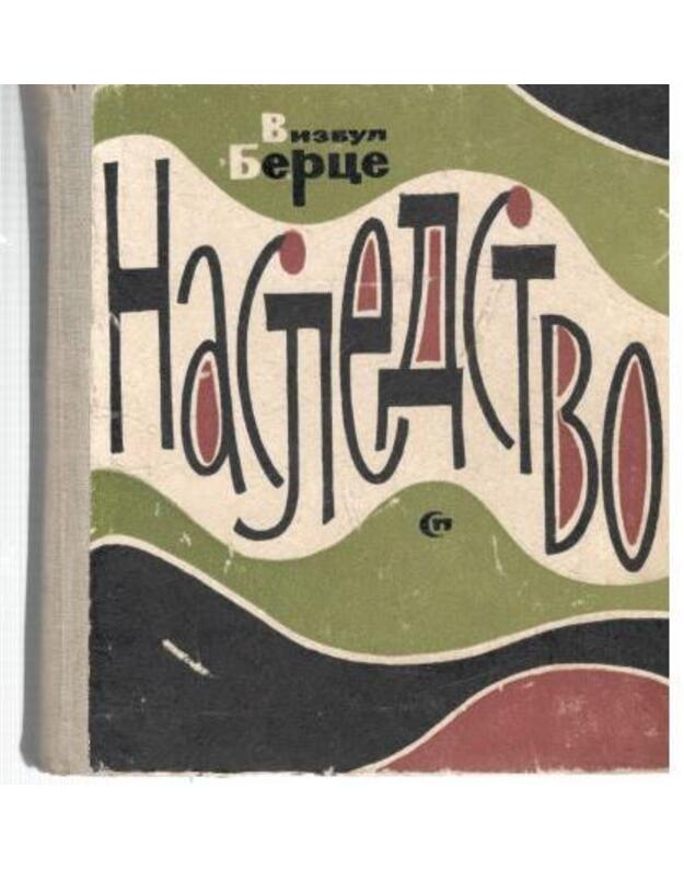 Nasledstvo. Roman - Berce Vizbul 