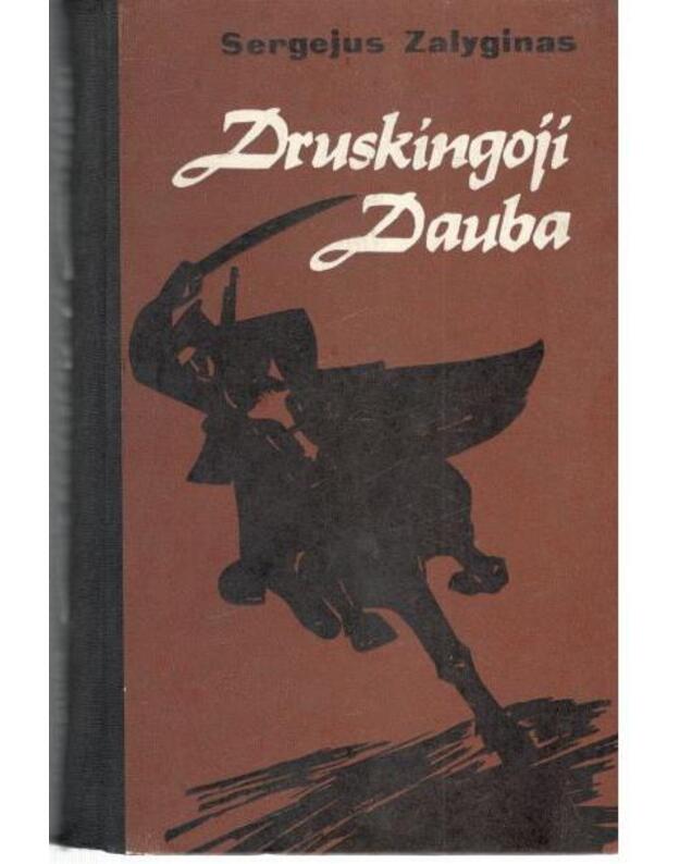 Druskingoji dauba. Romanas - Zalyginas Sergejus