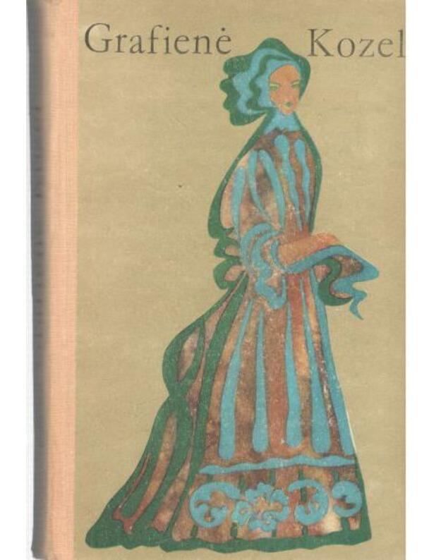 Grafienė Kozel. Istorinis romanas - Kraševskis Juozapas Ignotas / iš lenkų kalbos vertė Dominykas Urbas