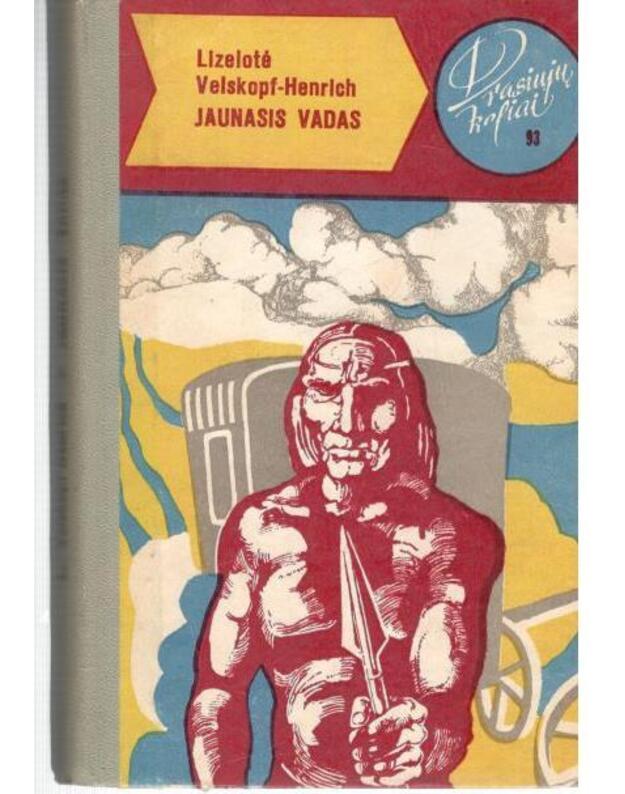Jaunasis vadas / DK 93 - Velskopf-Henrich Liselotė