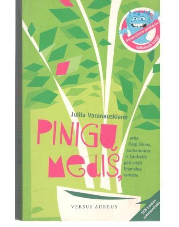 Pinigų medis - Varanauskienė Julita 