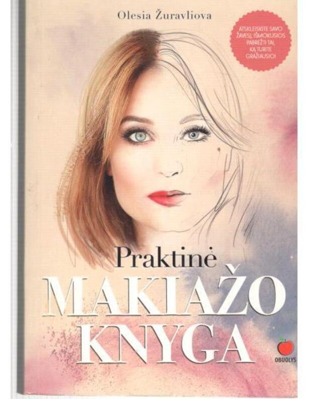 Praktinė makiažo knyga - Olesia Žuravliova