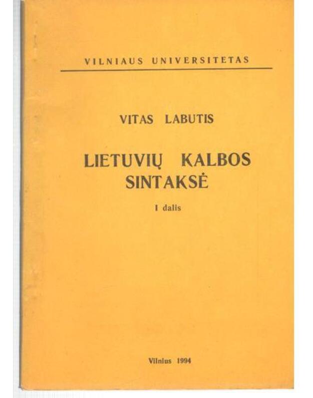 Lietuvių kalbos sintaksė. I dalis - Labutis Vitas