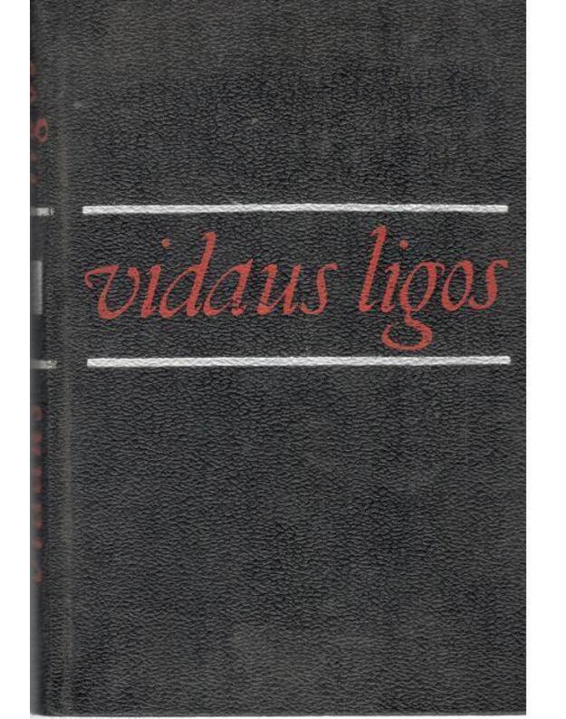 Vidaus ligos, II dalis / 1967 - Kupčinskas J., Bakšys J., Danys J., Žiugžda Z.