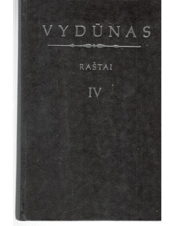 Vydūnas. Raštai IV / FLP - Vydūnas / parengė Vacys Bagdonavičius