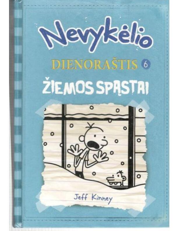 Nevykėlio dienoraštis 6. Žiemos spąstia / 6-oji knyga - Kinney Jeff 
