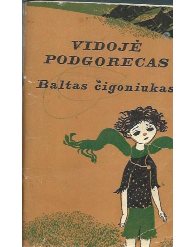 Baltas čigoniukas - Vidojė Podgorecas