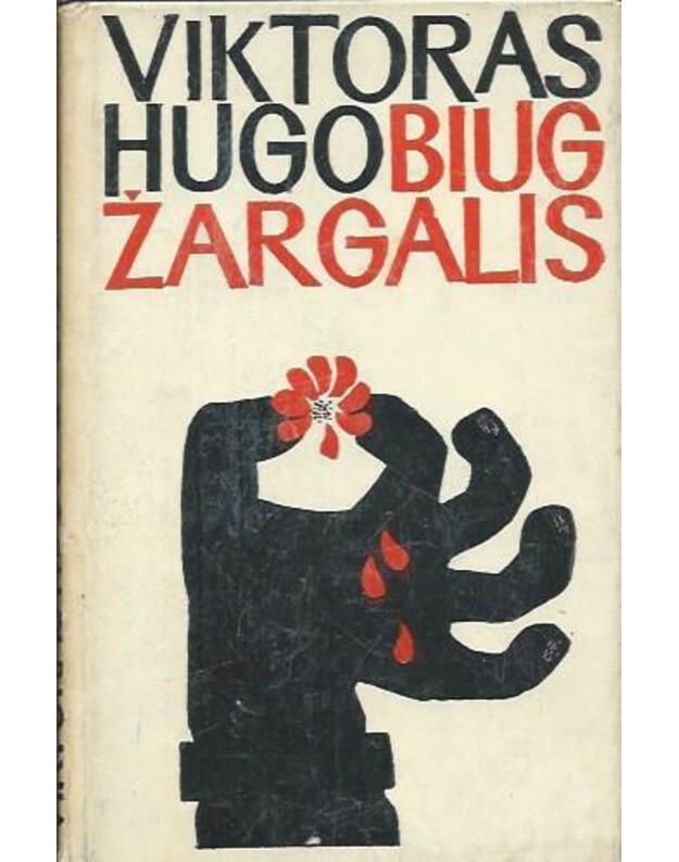 Biug-Žargalis - Hugo Viktoras / Prancūzija
