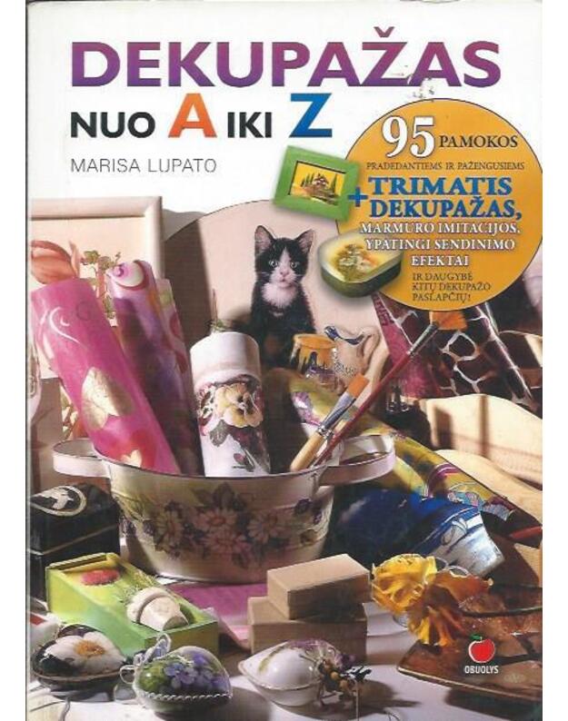Dekupažas nuo A iki Z - Lupato Marisa
