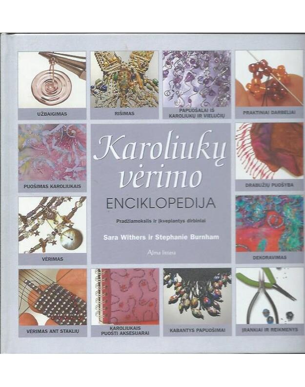 Karoliukų vėrimo enciklopedija - Withers Sara, Burnham Stephanie