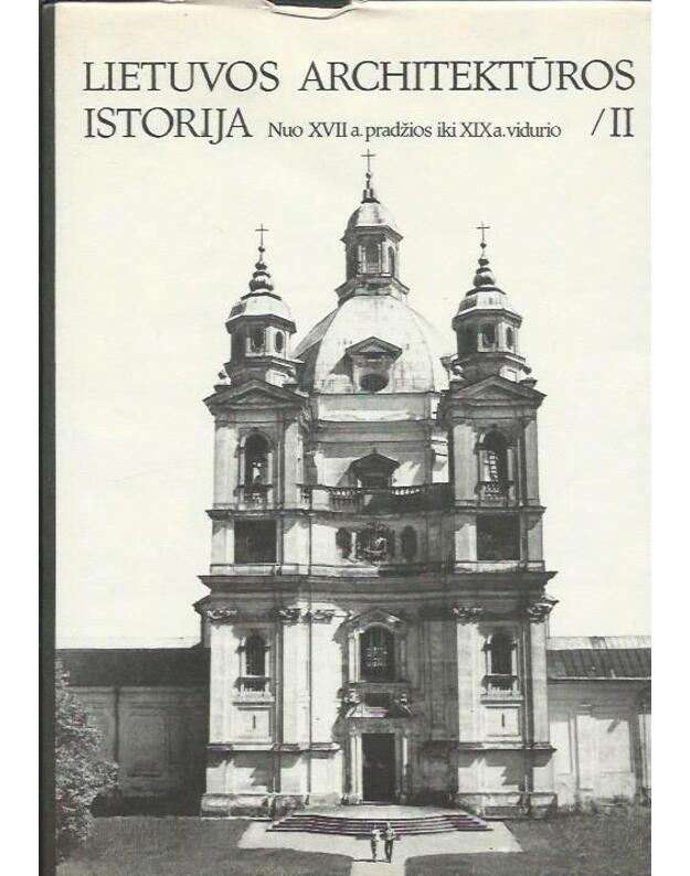 Lietuvos architektūros istorija II: Nuo XVII a. pradžios iki XIX a. vidurio - Redakcinė kolegija