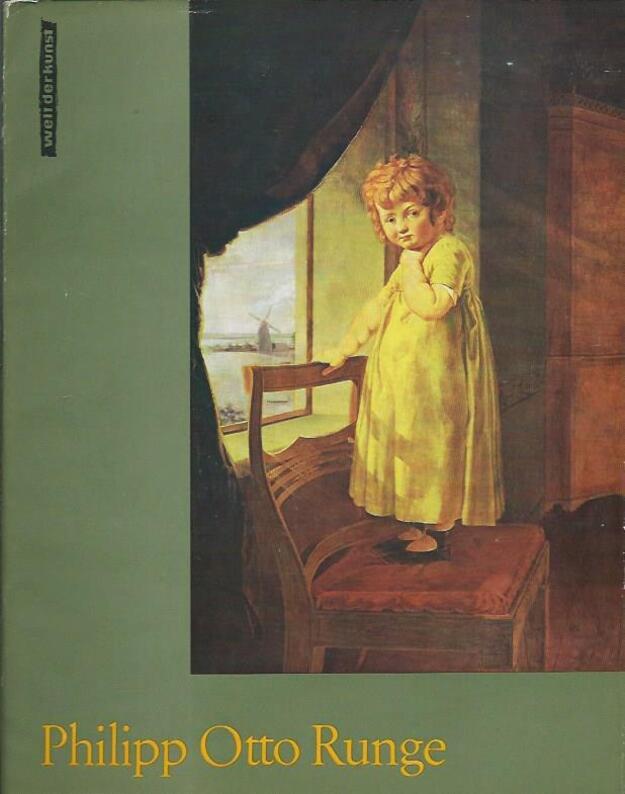 Philipp Otto Runge / Welt der Kunst - Hinz Sigrid