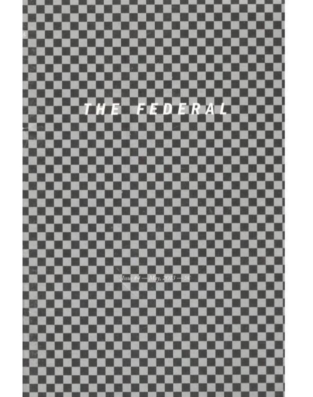 The Federal, Issue #4, May 2013 - Redaktoriai: Aurimė Aleksandravičiūtė, Gintaras Didžiapetris, Jonas Žakaitis