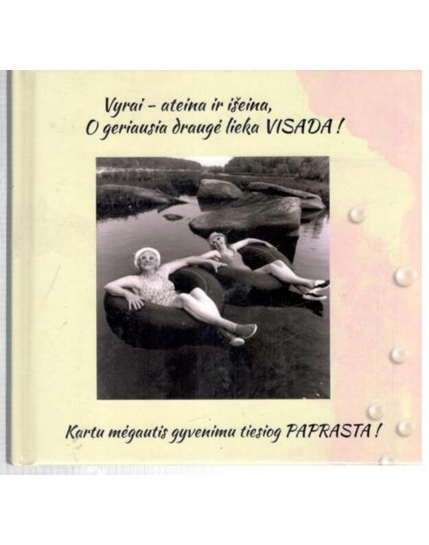 Užrašinė: Vyrai ateina ir išeina, o geriausia draugė lieka visada - ZoomBook