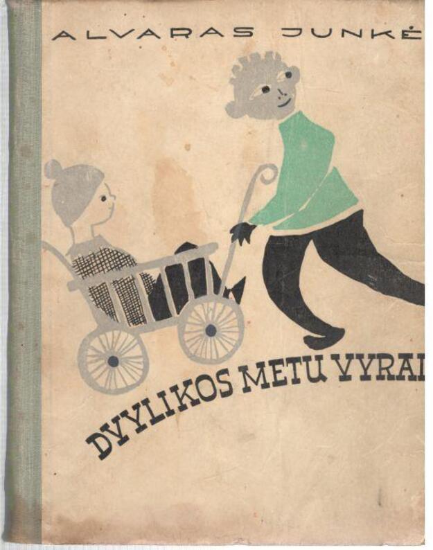 Dvylikos metų vyrai. Apsakymai - Junkė Alvaras
