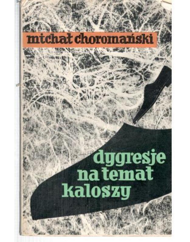 Dygresje na temat kolaszy - Choromanski Michal