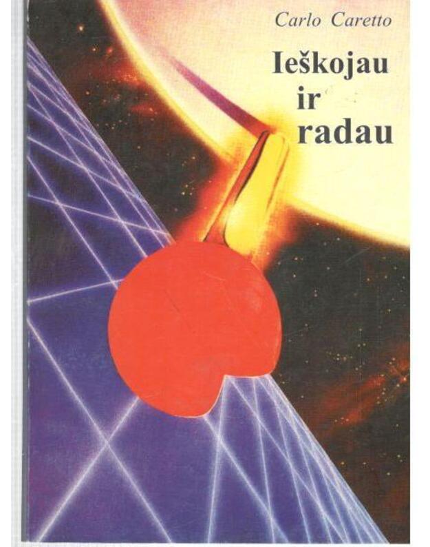 Ieškojau ir radau - Caretto Carlo