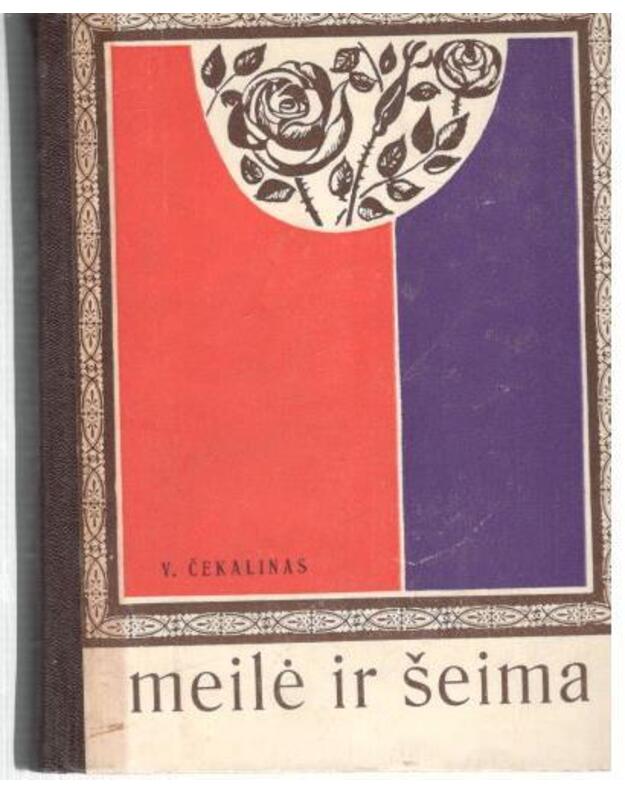 Meilė ir šeima - Čekalinas Viačeslavas