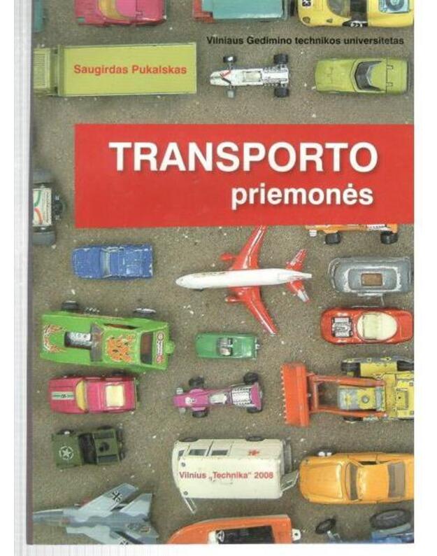Transporto priemonės. Mokomoji knyga - Pukalskas Saugirdas
