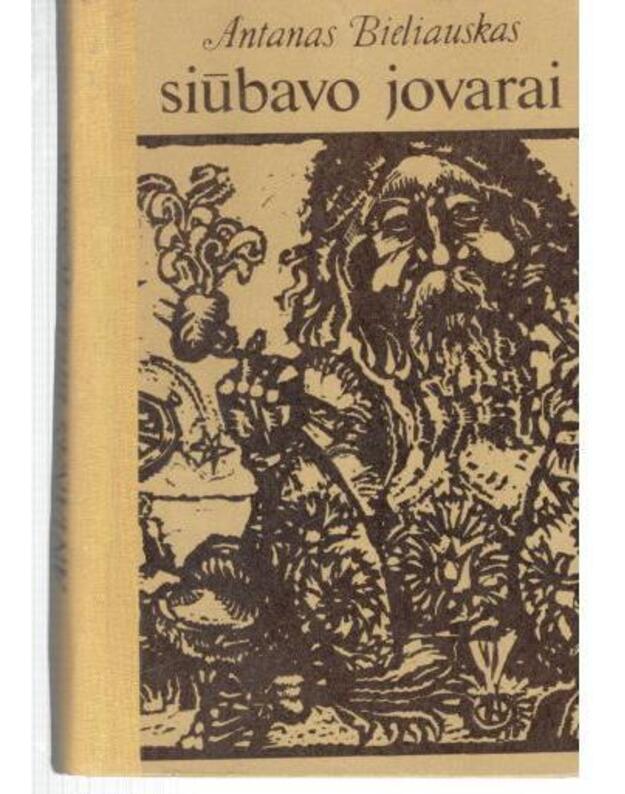 Siūbavo jovarai. Apsakymai - Bieliauskas Antanas