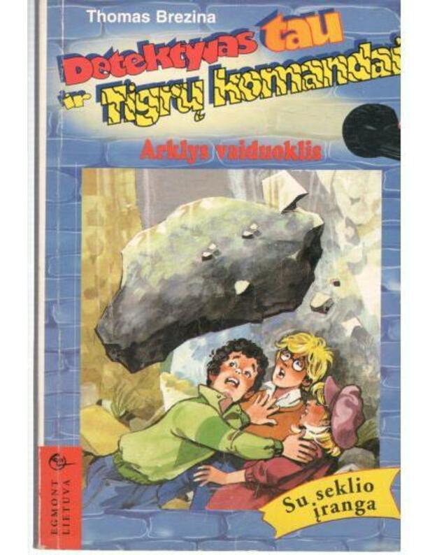 Arklys vaiduoklis / Detektyvas tau ir Tigrų komandai. Byla Nr. 2 - Thomas Brezina