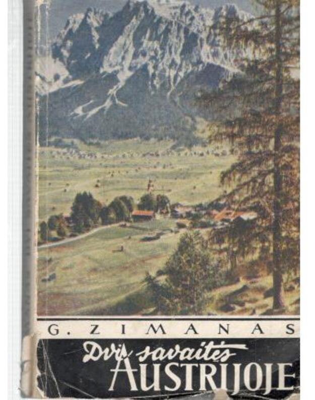 Dvi savaitės Austrijoje - G. Zimanas