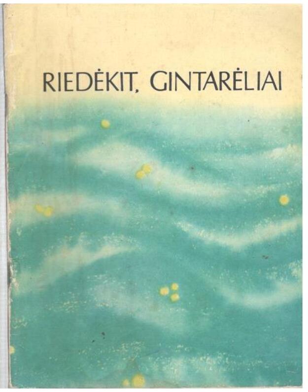 Riedėkit, gintarėliai - Venckus Zigmas, sudarytojas