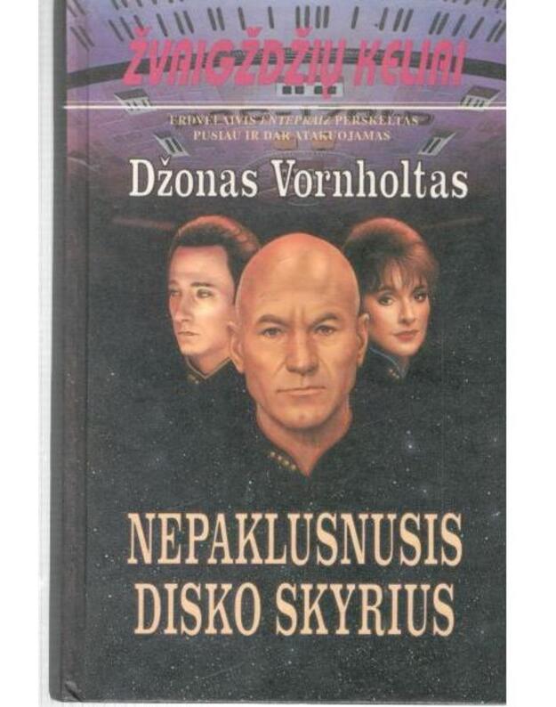 Nepaklusnusis disko skyrius / Žvaigždžių keliai - Vornholtas Džonas / Vornholt John