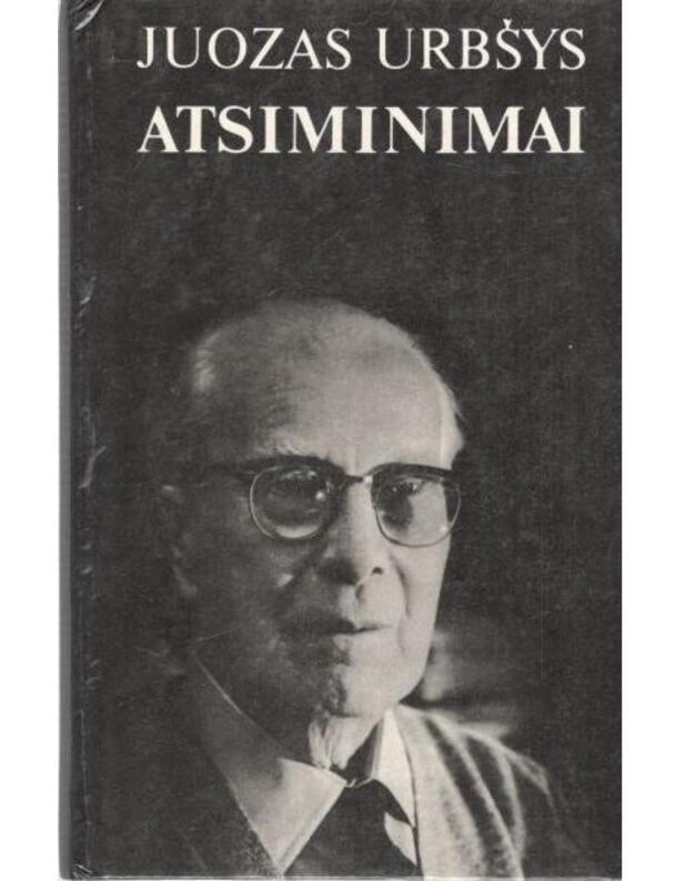 J. Urbšys. Atsiminimai / Tautos Fondo 1988 m. fotografuotinis leidinys - Urbšys Juozas