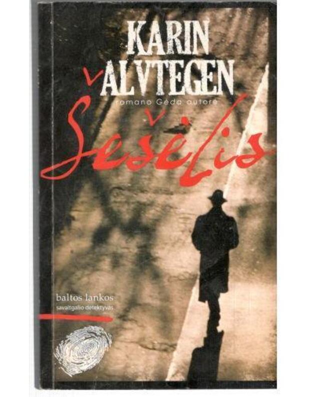 Šešėlis / Savaitgalio detektyvas - Alvtegen Karin