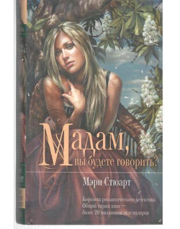 Madam, vy budete govoritj? - Stiuart Meri / Stewart Mary