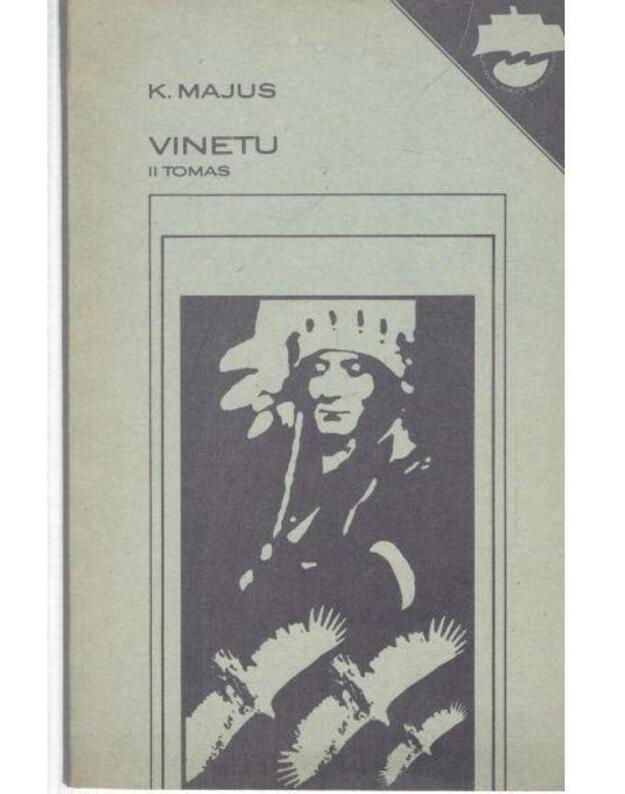 Vinetu. II tomas - K. Majus