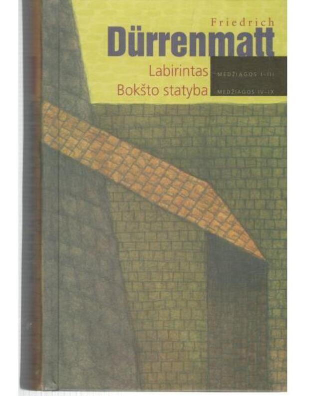 Labirintas. Bokšto statyba - Duerrenmatt Friedrich / Friedrich Dürrenmatt