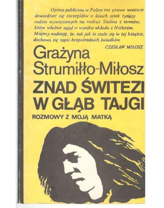 Znad šwitezi v gląb tajgi - Strumillo-Milosz Gražyna