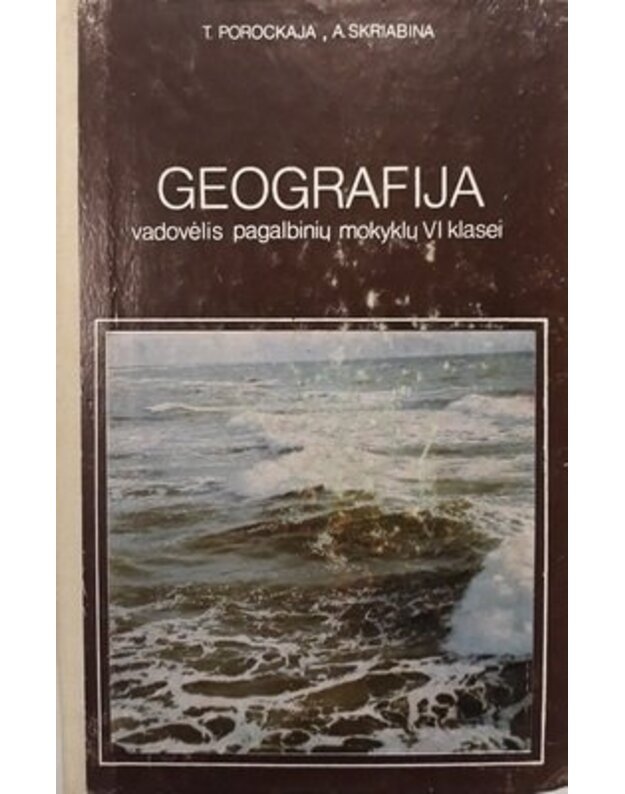 Geografija. Mūsų tėvynės gamta - Prockaja T., Skriabina A.