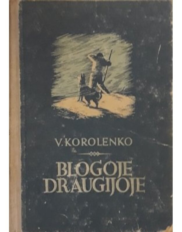 Blogoje draugijoje - Korolenko V.
